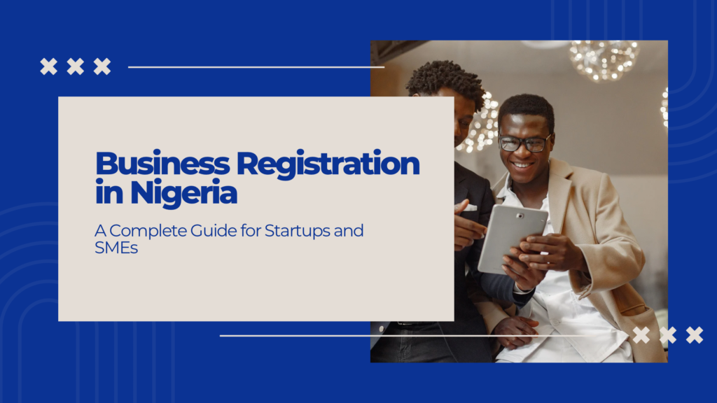 Business Registration in Nigeria: A Complete Guide for Startups and SMEs img 0538